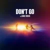 SONIC MUSIC - DON'T GO