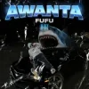 FUFU - AWANTA