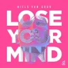 Niels van Gogh - Lose Your Mind