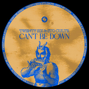  TWENTY SIX & STO CULTR - Can't Be Down