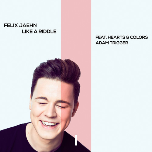  Felix Jaehn Feat. Hearts & Colors & Adam Trigger - Like A Riddle
