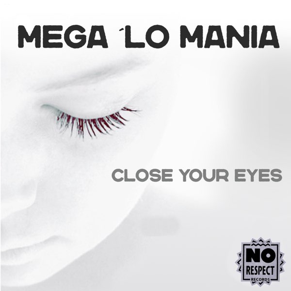  Mega 'Lo Mania - Close Your Eyes (Suburban Mix)