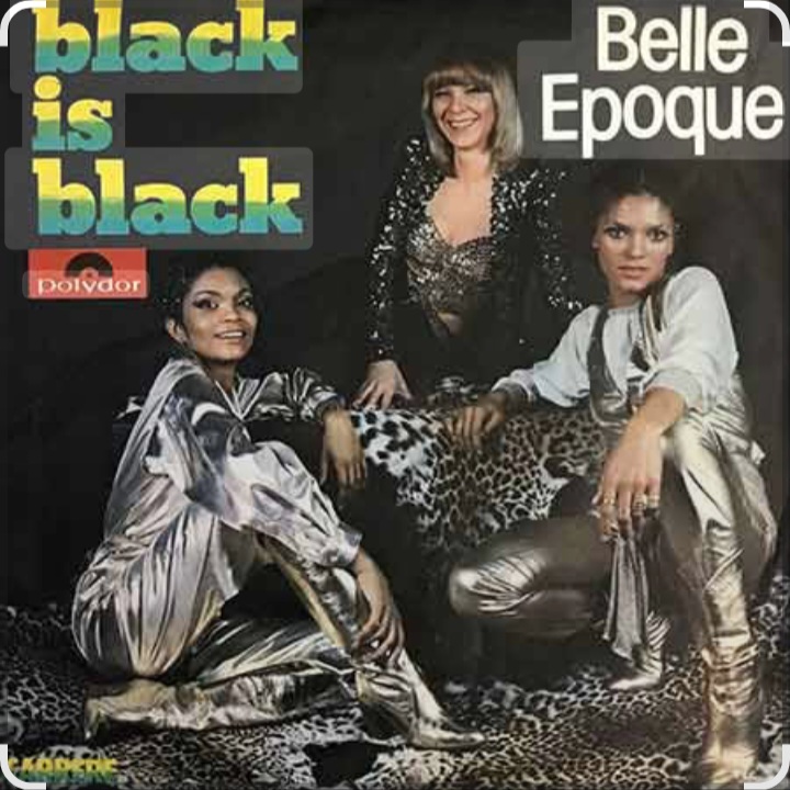  Belle Epoque - Black Is Black