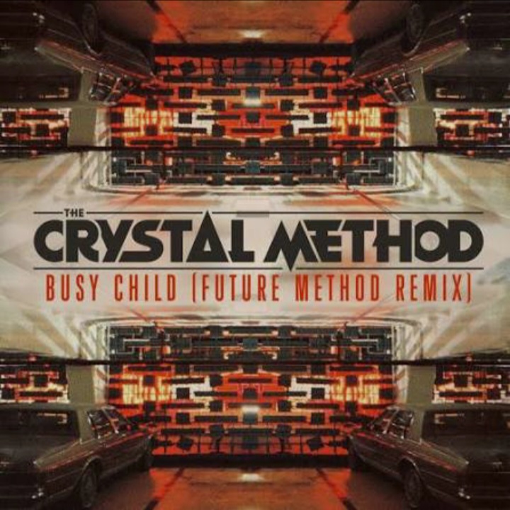  Tne Crystal Method - Busy Child