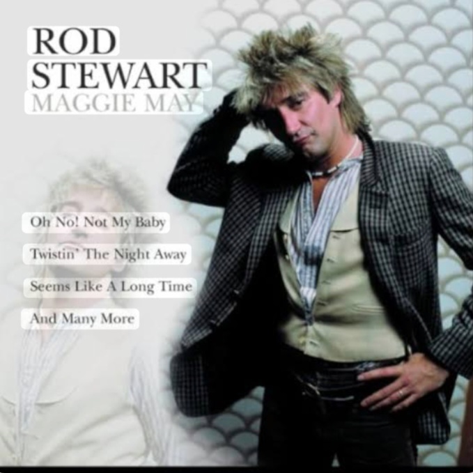  Rod Stewart - Maggie May
