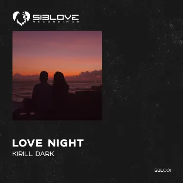  Kirill Dark - Love Night