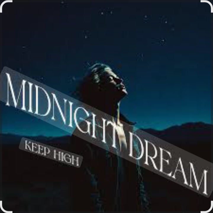  Keep High - Midnight Dream