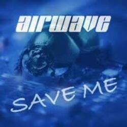  Airwave - Save Me