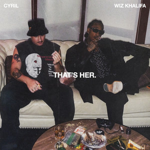  CYRIL & Wiz Khalifa - That's Her