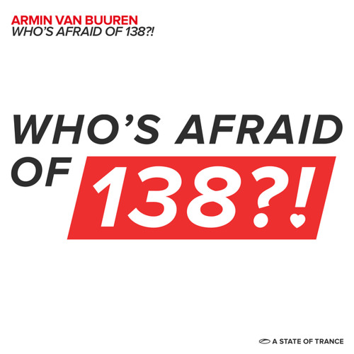  Armin van Buuren - Who's Afraid Of 138! (Photographer Remix)