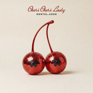  Mentol & ADEN - Cheri Cheri Lady