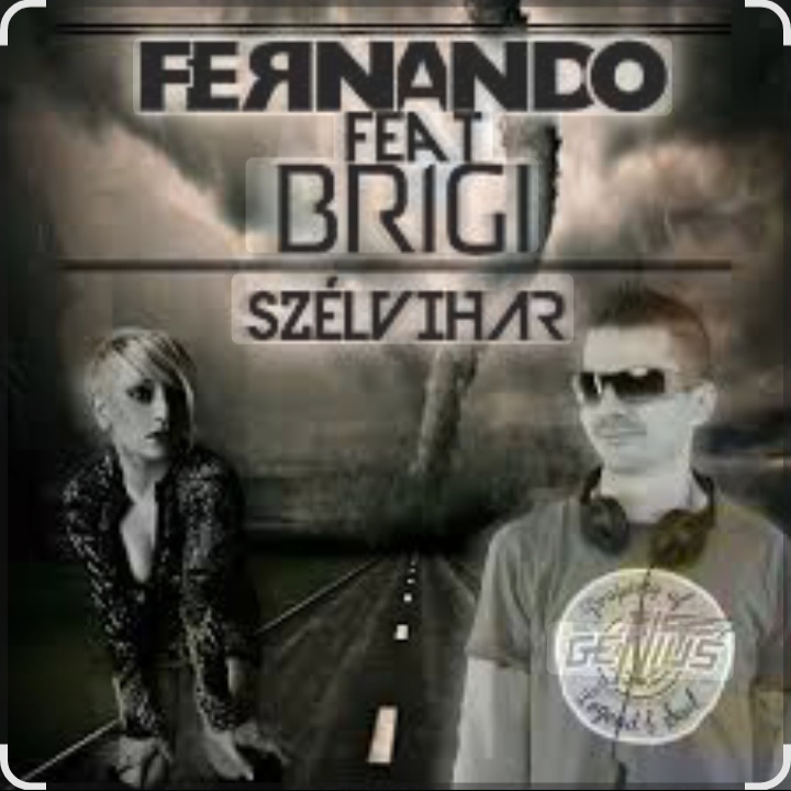  Fernando feat. Brigi - Nekem Is Fajt (Radio Edit)