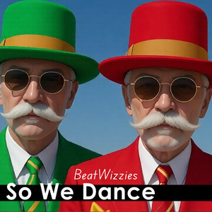  BeatWizzies - So We Dance