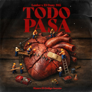 Lenier & El Dany MG & Mauro el Codigo Secreto - Todo Pasa