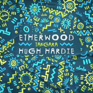  Etherwood & Hugh Hardie - TANGARA (Mixed)