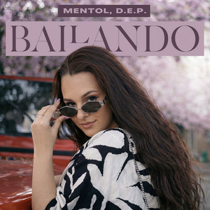  Mentol & D.E.P. - Bailando