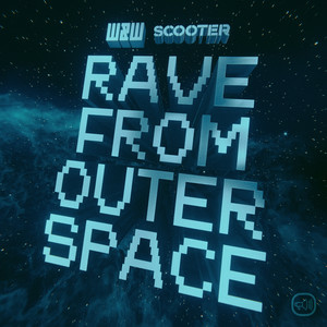  W&W & Scooter - Rave From Outer Space