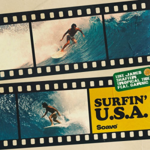  Luke James Shaffer & Tropical Tide & Garnic - Surfin' U.S.A