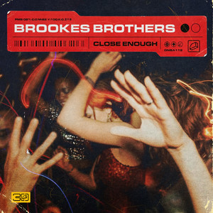  Brookes Brothers - Close Enough