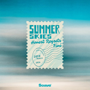  Honest Regrets & Fini - Summer Skies