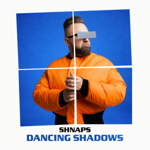  Shnaps - Danсing shadows