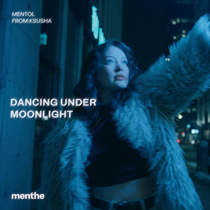  Mentol & From:Ksusha - Dancing Under Moonlight
