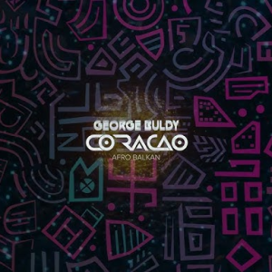  George Buldy - Coracao (Afro Balkan)
