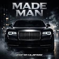  RAKURS - Made Man