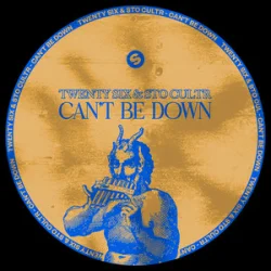 TWENTY SIX & STO CULTR - Can't Be Down