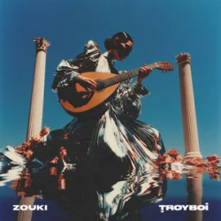 TroyBoi - Zouki
