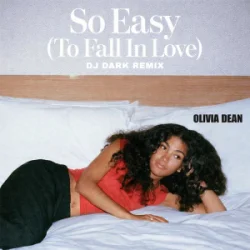 Olivia Dean - So Easy (To Fall In Love) (Dj Dark Remix)