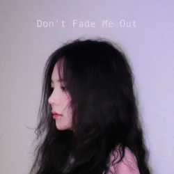 J.Fla - Don't Fade Me Out