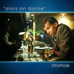 Stromae - Alors on danse (feat. Erik Hassle)