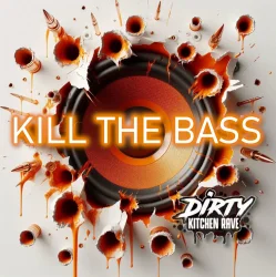 KILLL THE BASS