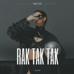 MD Dj & Olivia - Rak tak tak