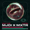Mjoi & MXTR - Faster