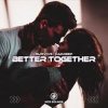 Survive - Better Together (Deep Mix)