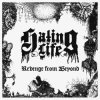 Hating Life - Revenge from Beyond