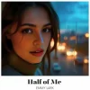 Emmy Lark - Half of Me