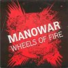 Manowar - Wheels Of Fire