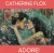 Catherine Flox - Adore!