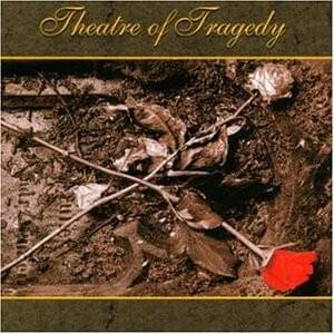  Theatre Of Tragedy - Hollow-Hearted, Heart-Departed