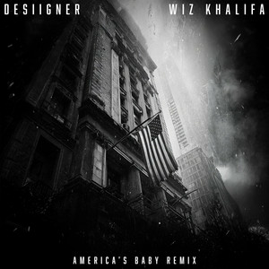  Desiigner & Wiz Khalifa - America’s Baby (Remix)
