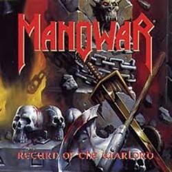  Manowar - Return Of The Warlord
