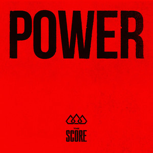  The Score - Power