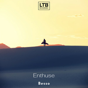  Besso - Enthuse
