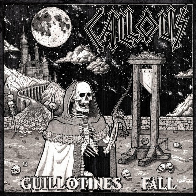  Callous - Guillotines Fall