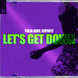 Cover Yulia Niko & Supafly - Let's Get Down