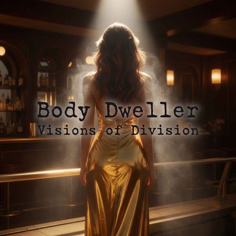 Cover Visions of Division - Body Dweller