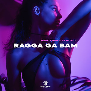 Cover Marc Korn & Semitoo - Ragga Ga Bam